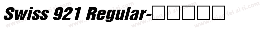 Swiss 921 Regular字体转换